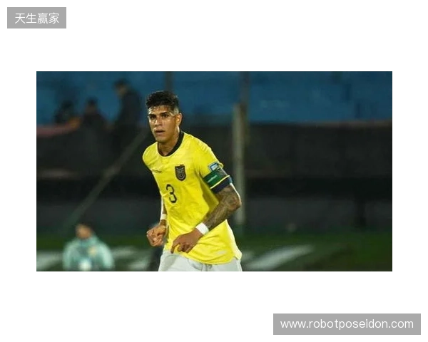 厄瓜多尔队官方：后卫因卡皮耶与中场卡斯蒂略因伤退出本期国家队